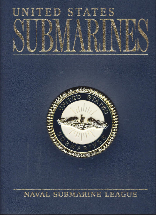 United States Submarines (2013 Edition, Naval Submarine League)