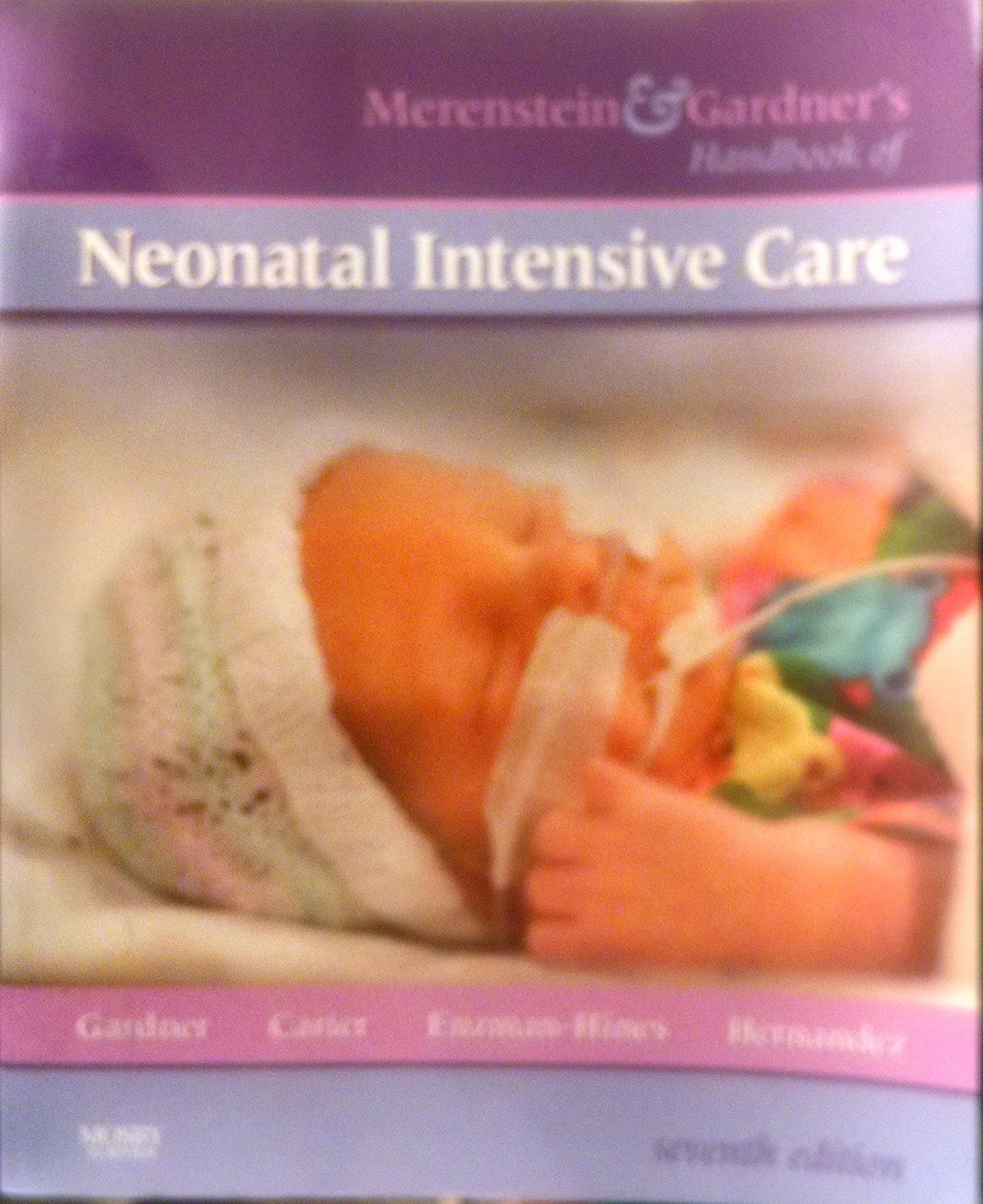 Merenstein & Gardner's Handbook of Neonatal Intensive Care