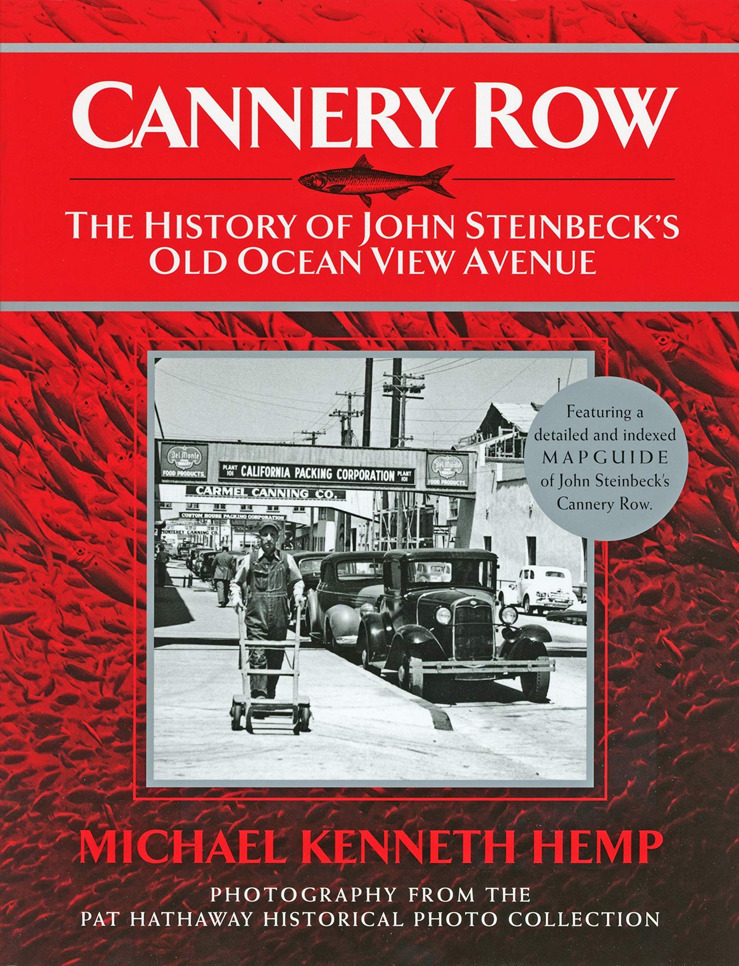 Cannery Row: The History of John Seinbeck's Old Ocean View Avenue