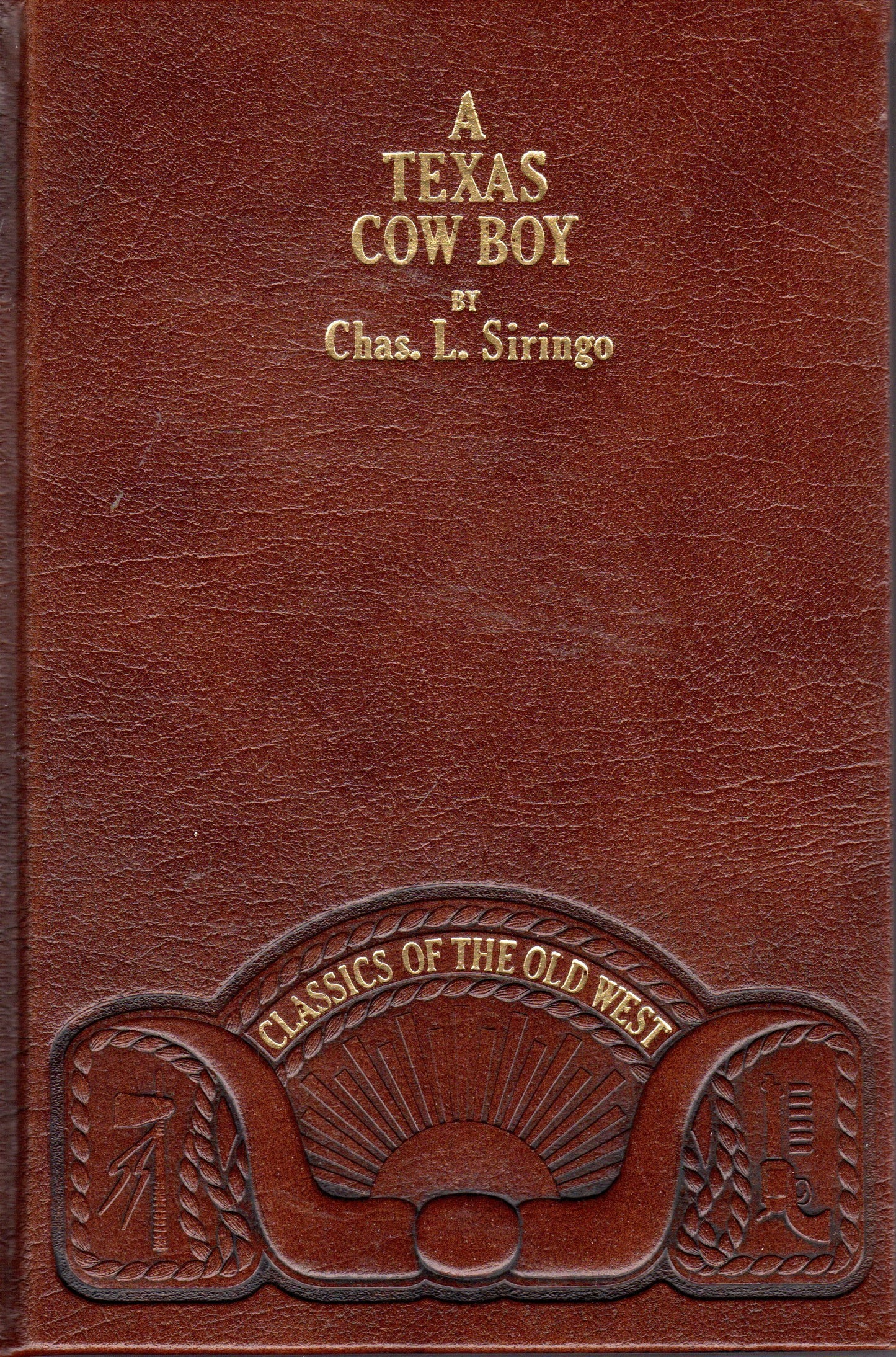 A Texas Cow Boy (Classics of the Old West)