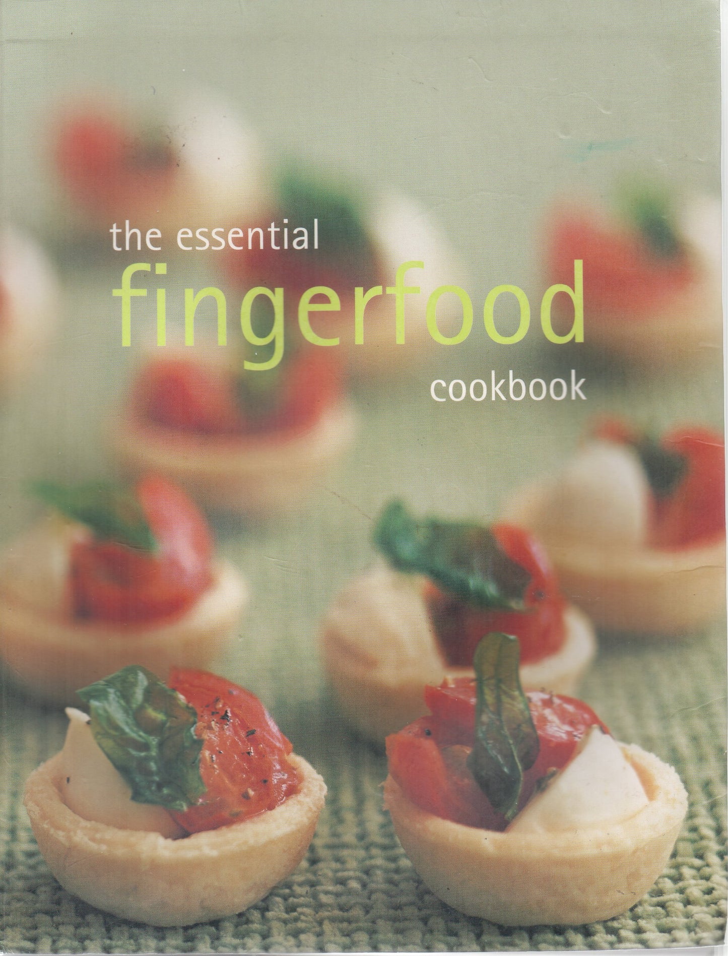 The Essential Fingerfood Cookbook