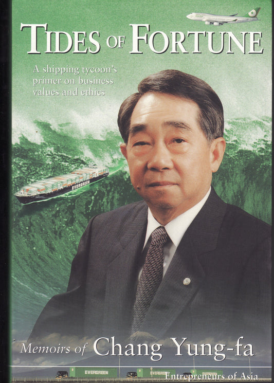 Tides of Fortune: Memoirs of Chang Yung-fa