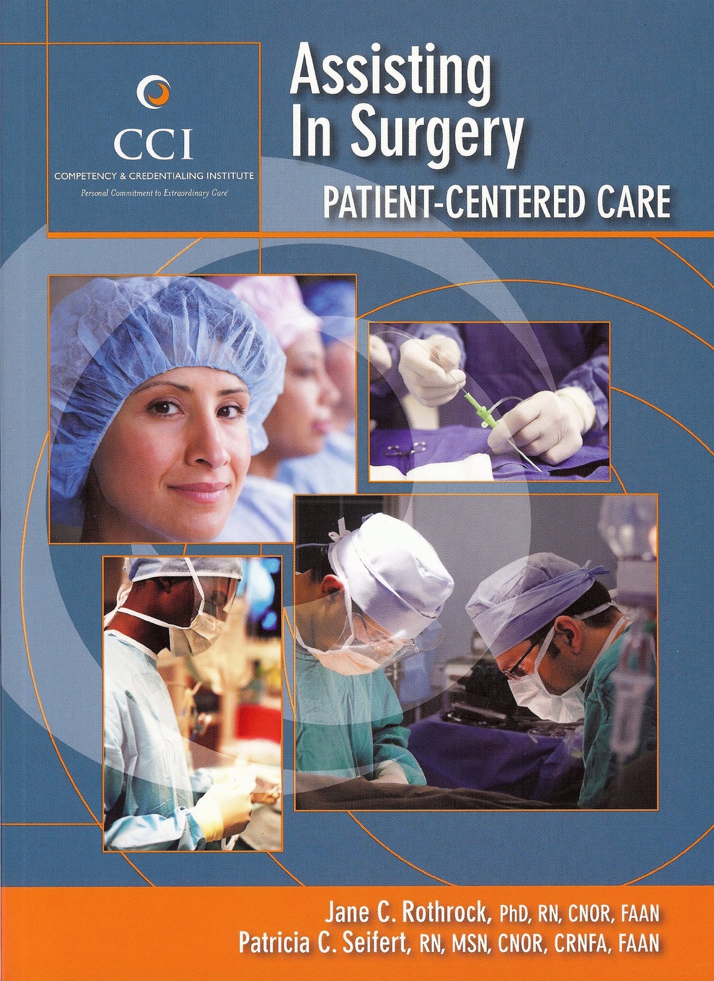 Assisting in Surgery: Patient Centered Care