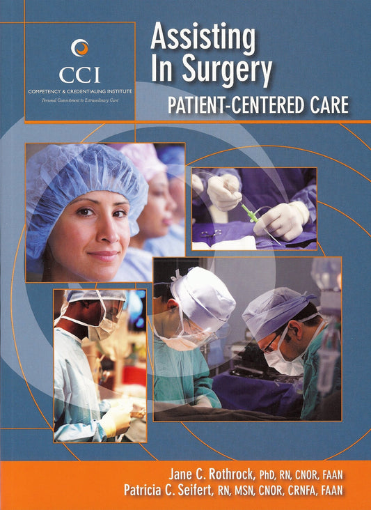 Assisting in Surgery: Patient Centered Care