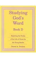 Studying God's Word Book D
