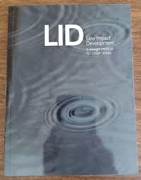 LID Lower Impact Development: A Design Manual for Urban Areas