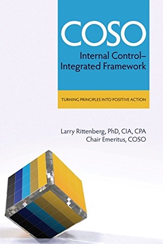 COSO Internal Control Integrated Framework Turning Principles Into Positive Action