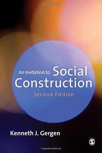 An Invitation to Social Construction