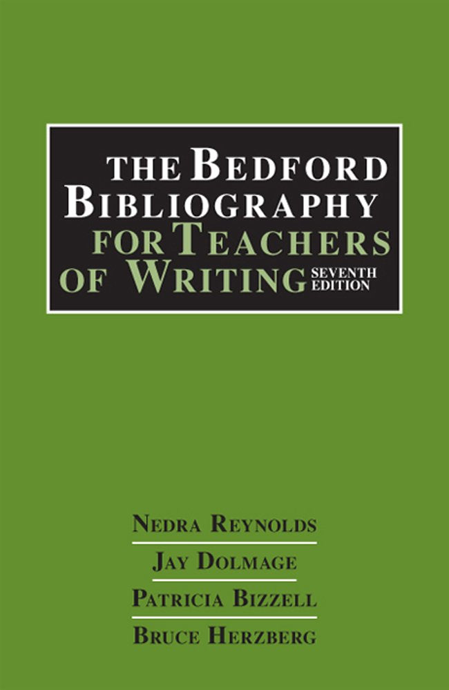 The Bedford Bibliography for Teachers of Writing