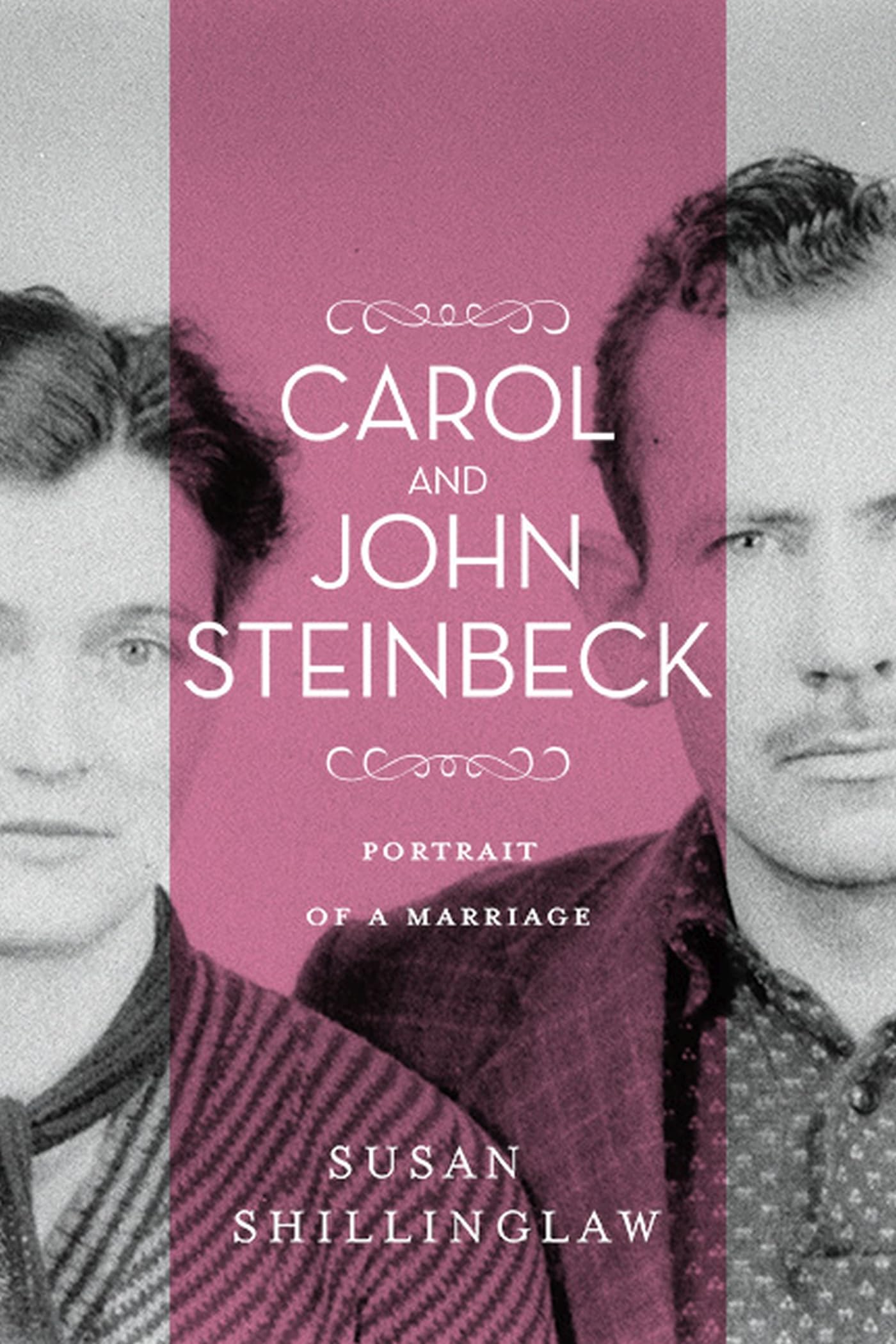 Carol and John Steinbeck: Portrait of a Marriage (Western Literature and Fiction Series)