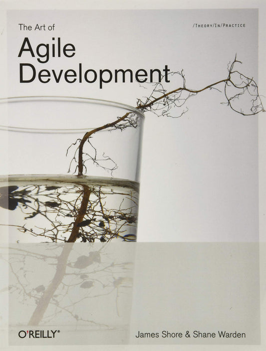 The Art of Agile Development: Pragmatic Guide to Agile Software Development