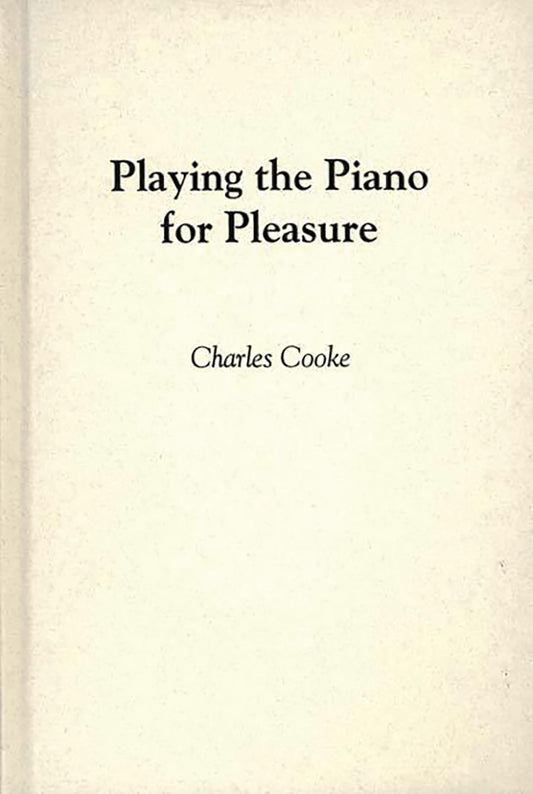 Playing the Piano for Pleasure