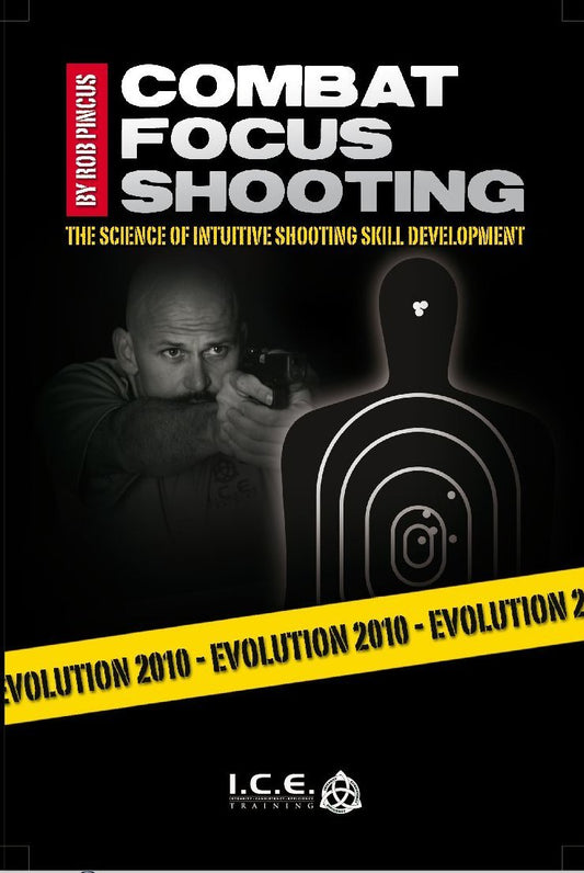 Combat Focus Shooting: Evolution 2010