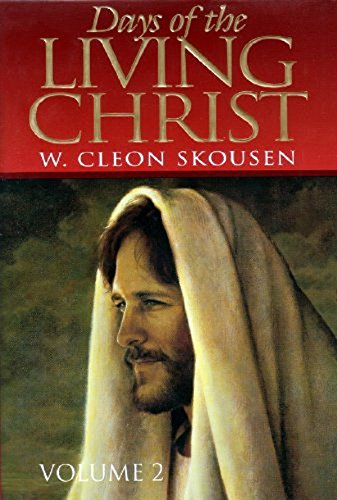 Days of the Living Christ, Volume 2