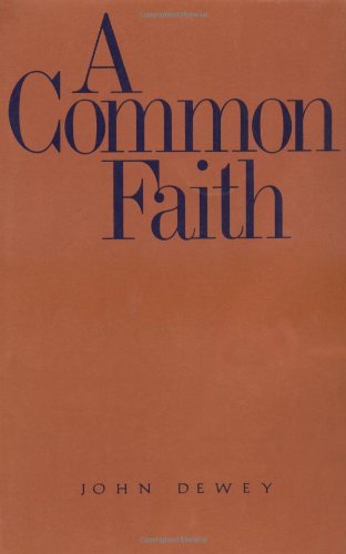 A Common Faith (The Terry Lectures Series)
