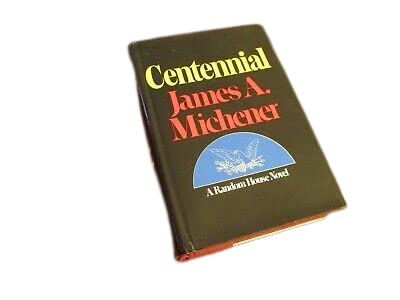 Antique Rare Centennial by James Michener (1974) First Edition Hardcover Novel ~ Review Copy [Hardcover] James Michener