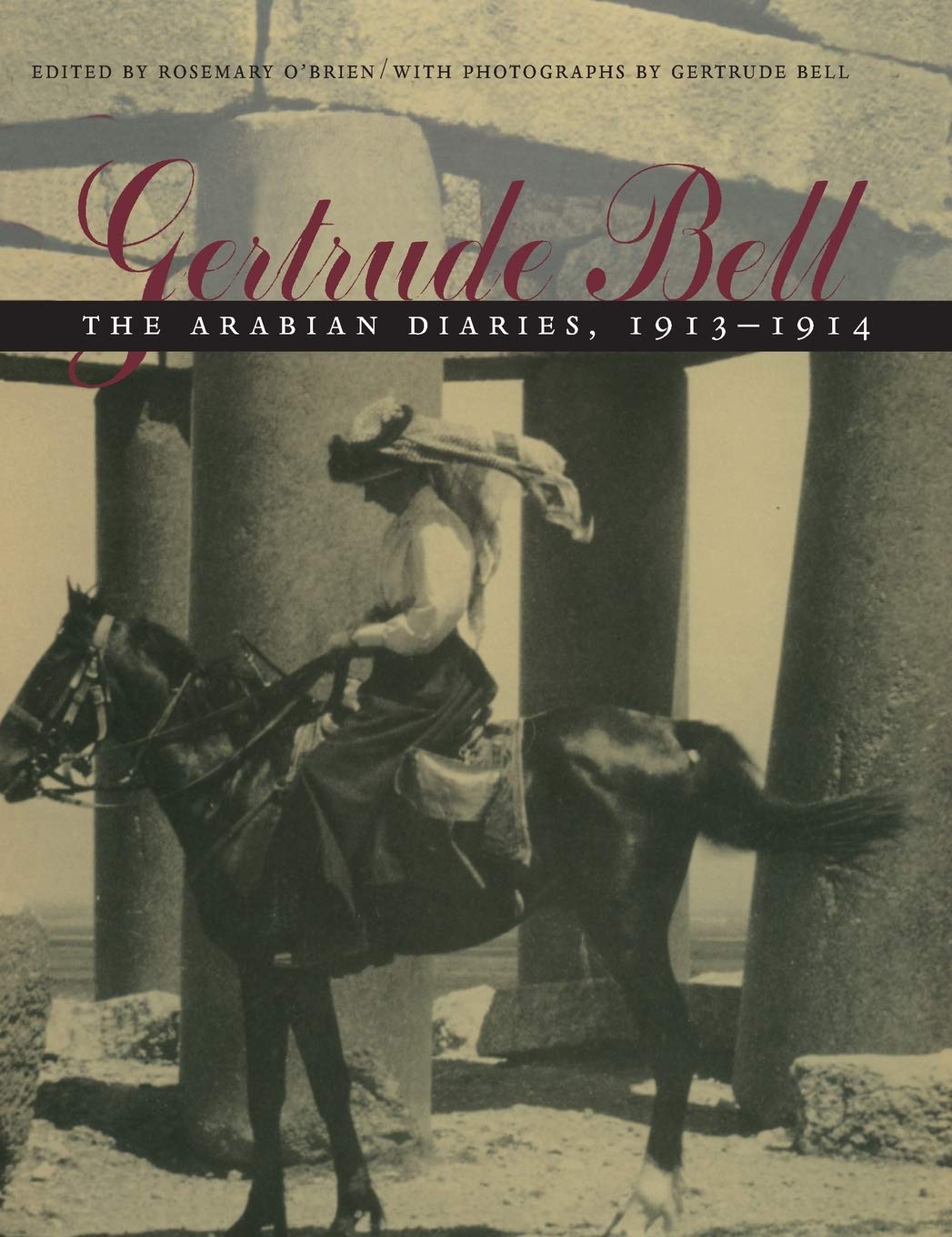 Gertrude Bell: The Arabian Diaries, 1913-1914