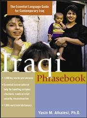 Iraqi Phrasebook : The Complete Language Guide for Contemporary Iraq