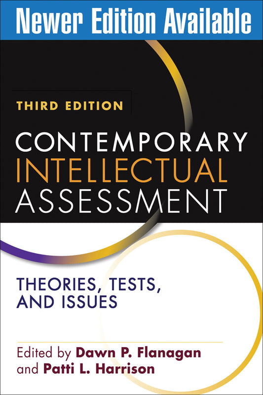 Contemporary Intellectual Assessment, Third Edition: Theories, Tests, and Issues