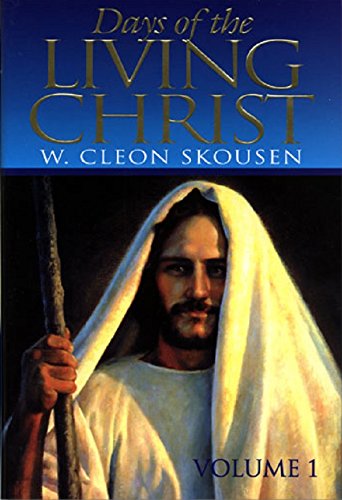 Days of the Living Christ
