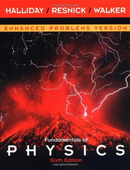 Fundamentals of Physics: Enhanced Problems Version, Sixth Edition