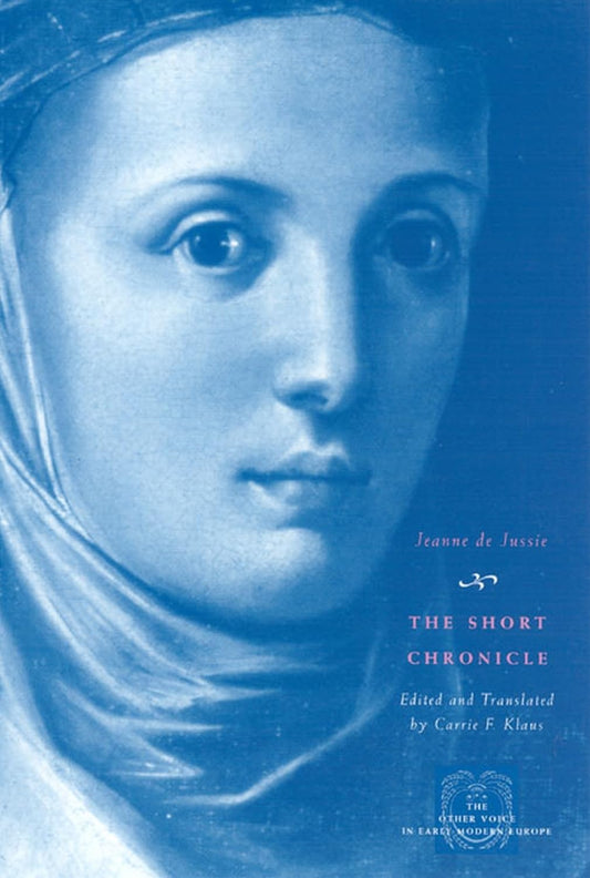 The Short Chronicle (The Other Voice in Early Modern Europe)