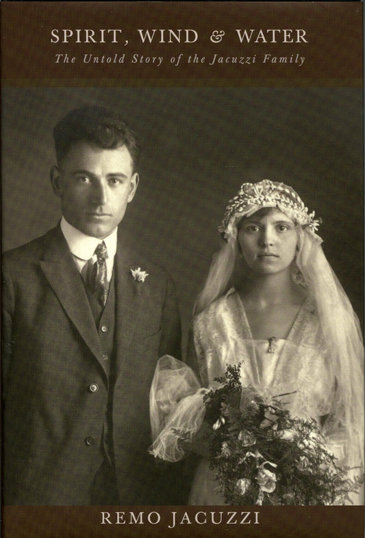 Spirit, Wind and Water: The Untold Story of the Jacuzzi Family