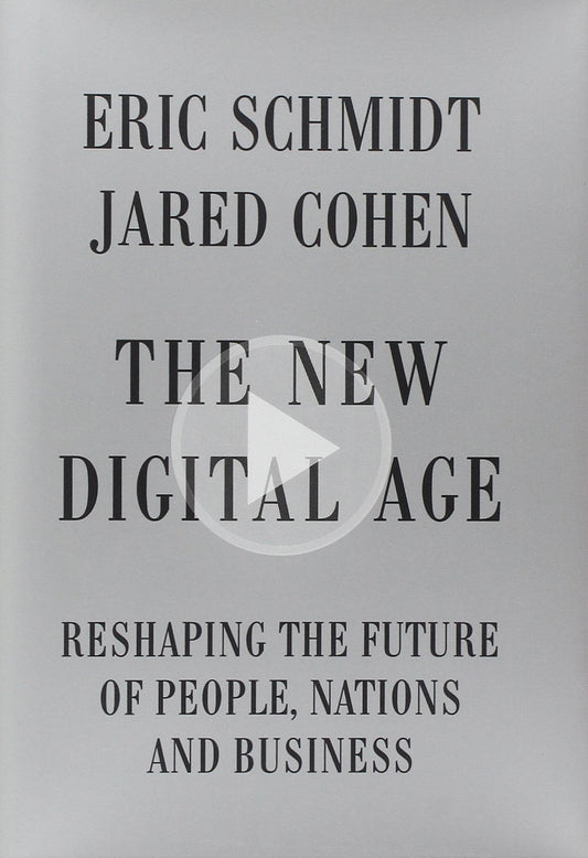 The New Digital Age: Reshaping the Future of People, Nations and Business