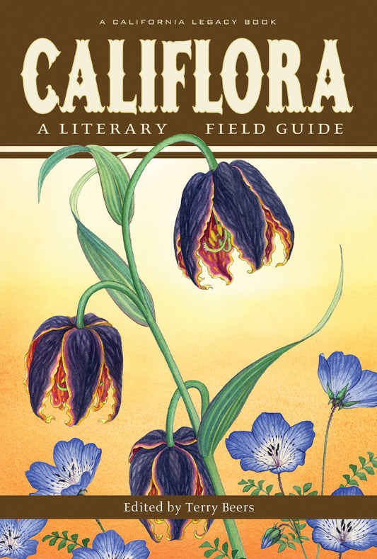 Califlora: A Literary Field Guide