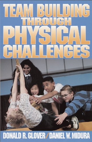 Team Building Through Physical Challenges