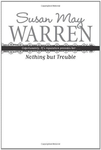 Nothing but Trouble (PJ Sugar Series #1)