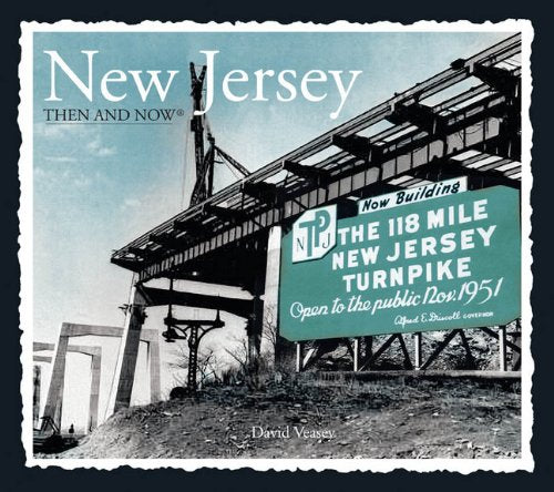 New Jersey Then and Now (Then & Now Thunder Bay)