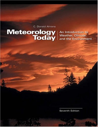 Meteorology Today: An Introduction to Weather, Climate, and the Environment (with InfoTrac and Blue Skies CD-ROM)