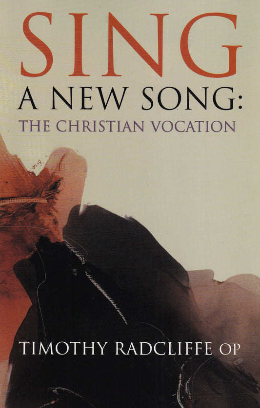 Sing a New Song: The Christian Vocation