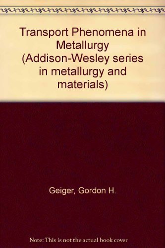 Transport Phenomena in Metallurgy