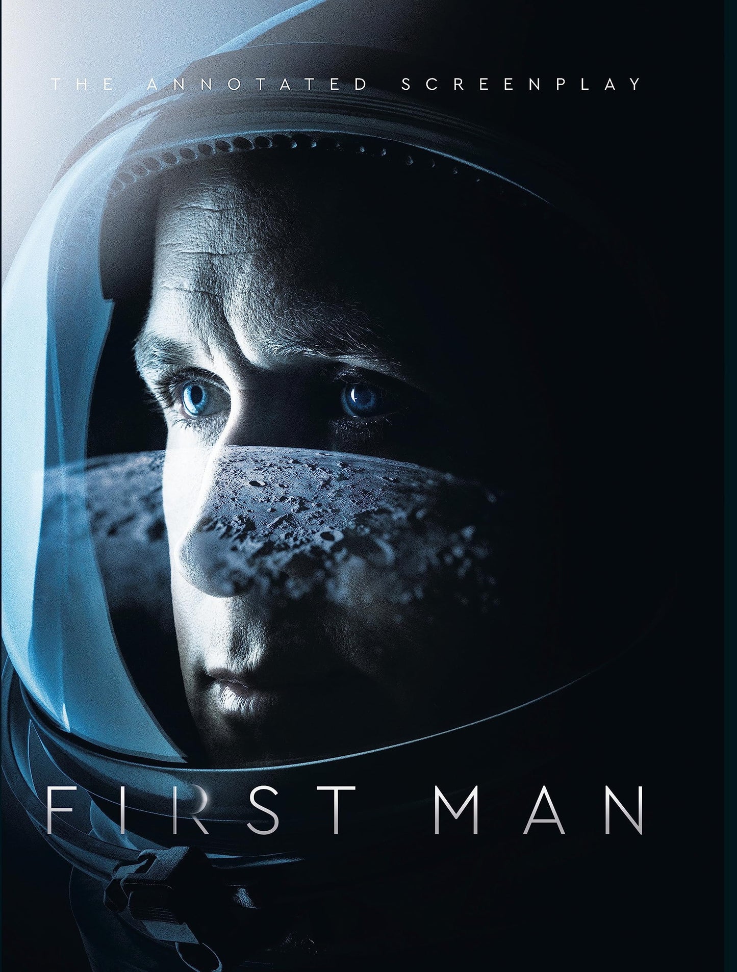 First Man - The Annotated Screenplay