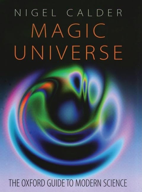 Magic Universe: The Oxford Guide to Modern Science