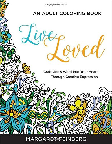 Live Loved: An Adult Coloring Book