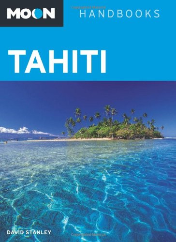 Moon Tahiti (Moon Handbooks)