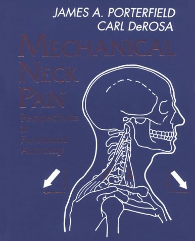 Mechanical Neck Pain: Perspectives in Functional Anatomy