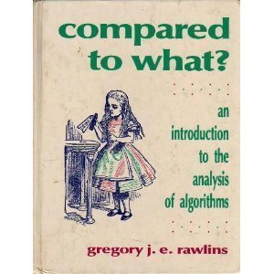 Compared to What?: An Introduction to the Anaylsis of Algorithms