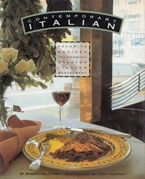 Contemporary Italian: Favorite Recipes from Kuleto's Restaurant