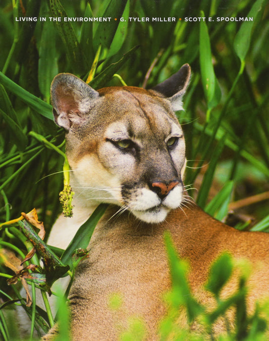 Living in the Environment: Principles, Connections, and Solutions