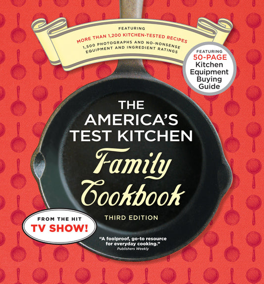 The America's Test Kitchen Family Cookbook