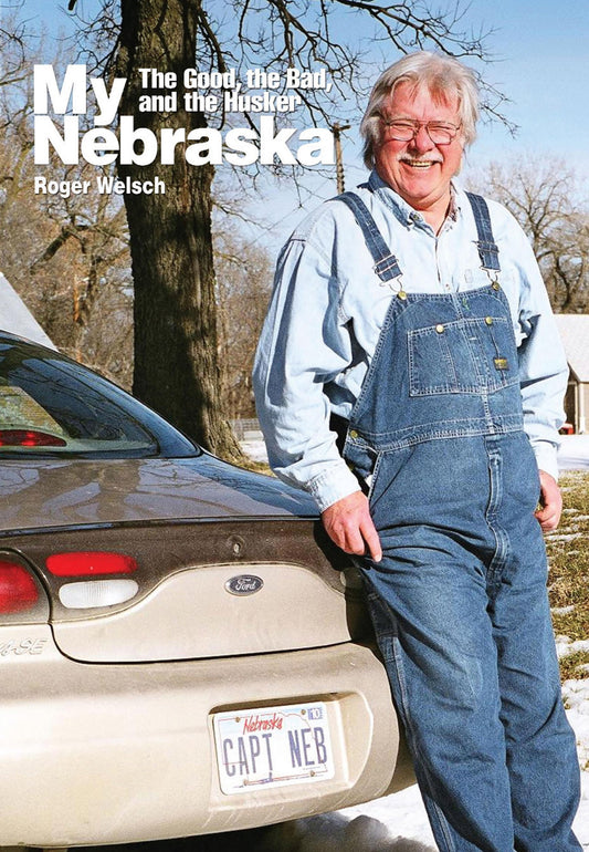 My Nebraska: The Good, the Bad, and the Husker