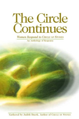 The Circle Continues: Women Respond to the "Circle of Stones"