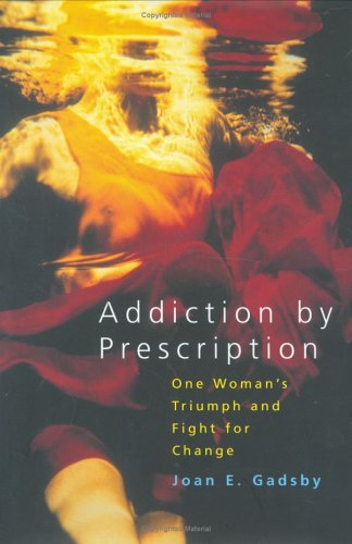 Addiction by Prescription