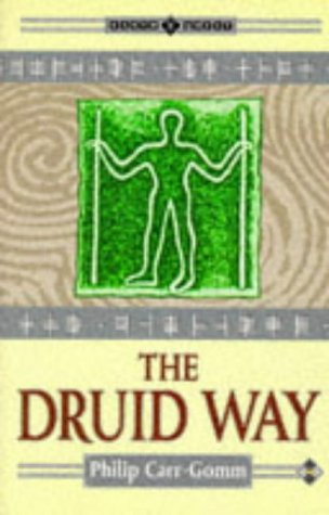 The Druid Way: A Journey Through an Ancient Landscape