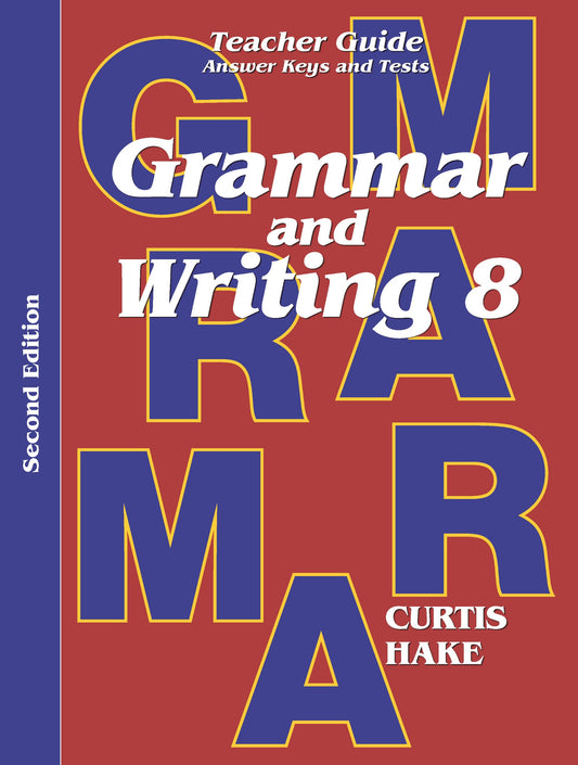 Grammar & Writing Grade 8 (Stephen Hake Grammar)