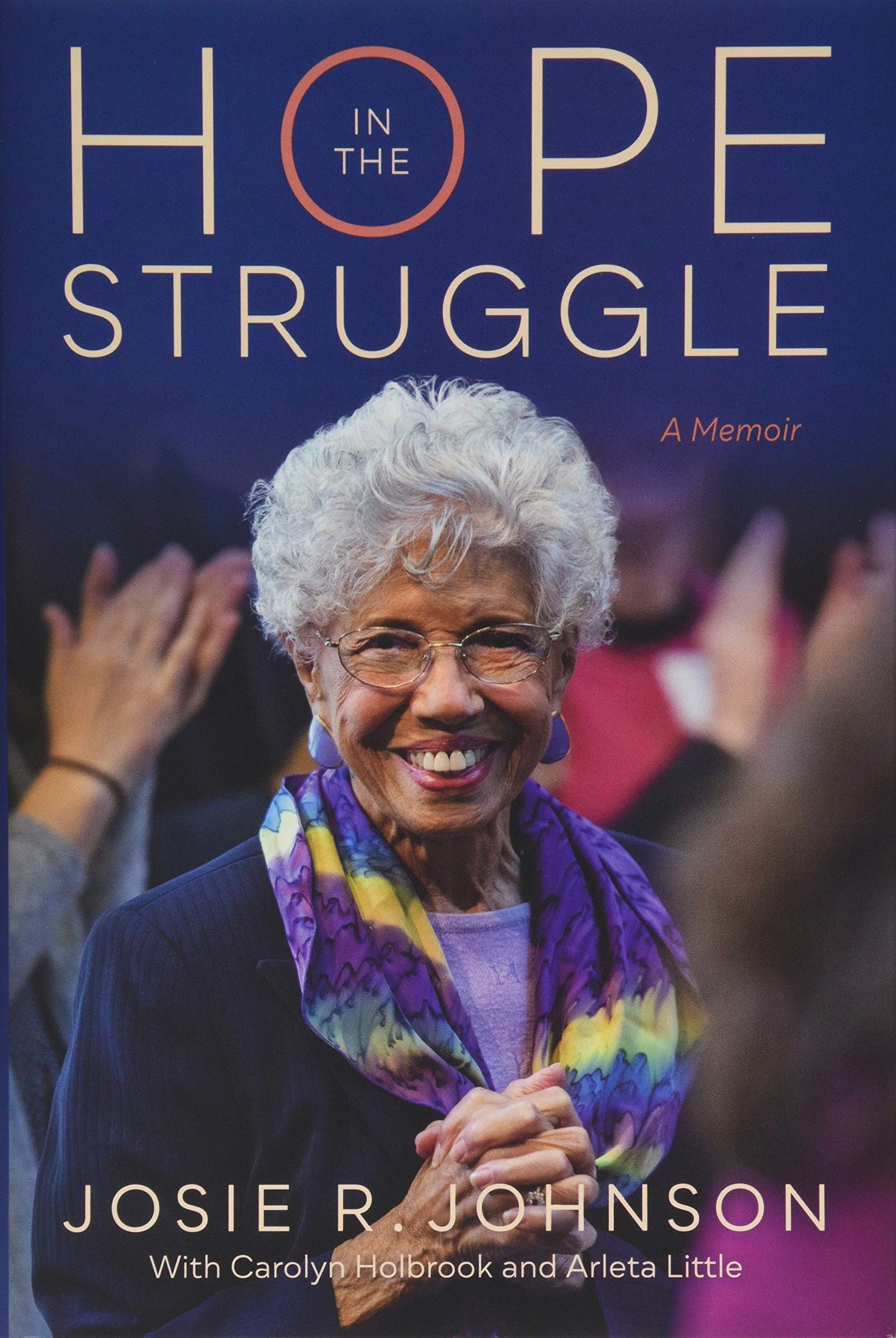Hope in the Struggle: A Memoir